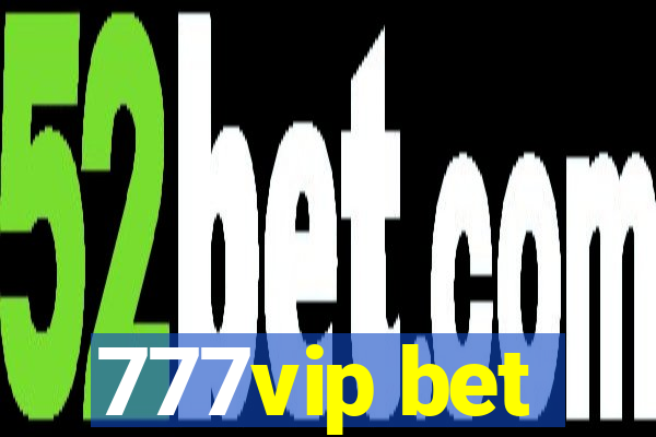 777vip bet